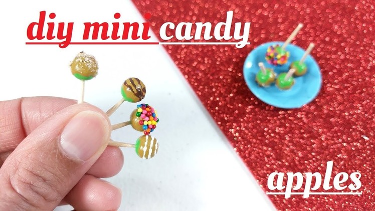 DIY Miniature Candy Caramel Apples - Doll Fall Food