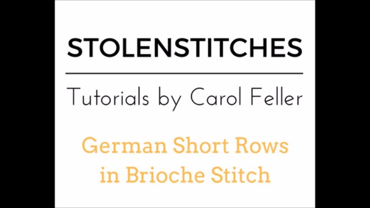 German Short Rows in Brioche Stitch