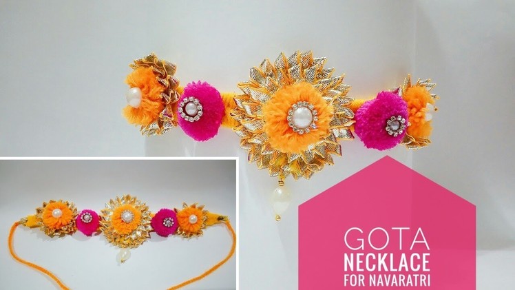 Gota Necklace For Navaratri | Navaratri Special | Art & Creativity ❤