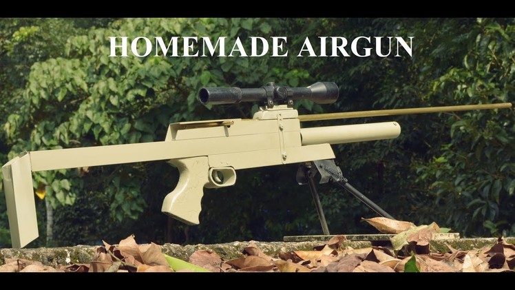 Homemade Air Gun Most Powerful Sniper