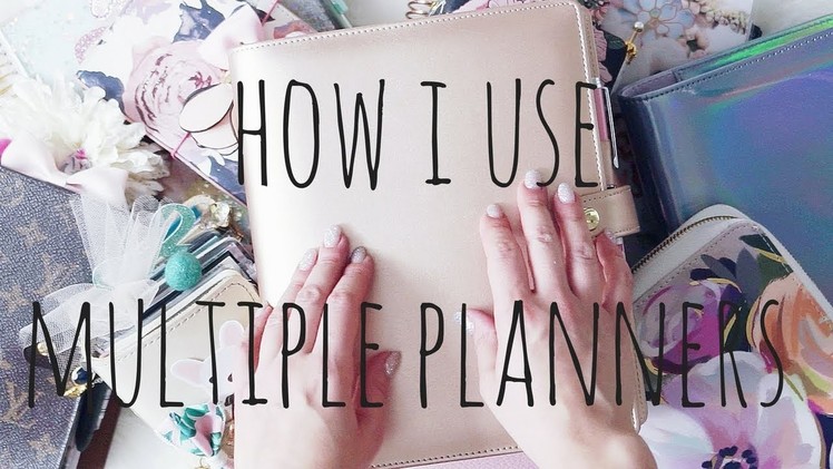 How I Use Multiple Planners