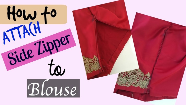 How to attach side zipper to blouse