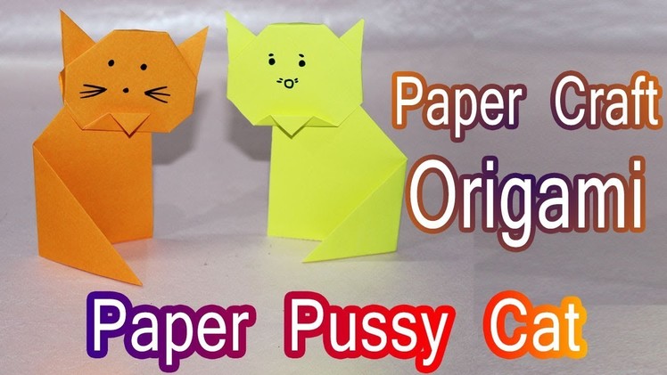 How to make Paper Cat - Origami Pussy Cat in Paper - Kids Craft Tutorial - DIY Crafts