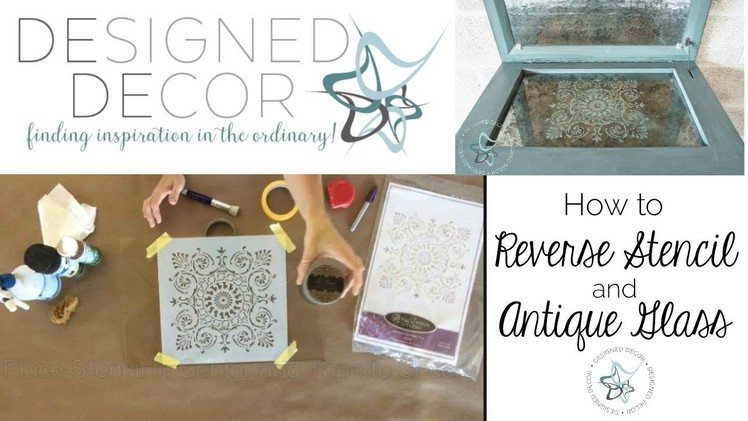 How to Reverse Stencil and Antique Glass