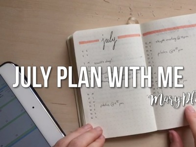 July Bullet Journal Plan With Me. MaryPlethora