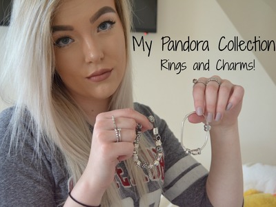 My Pandora Collection | Charms and Rings
