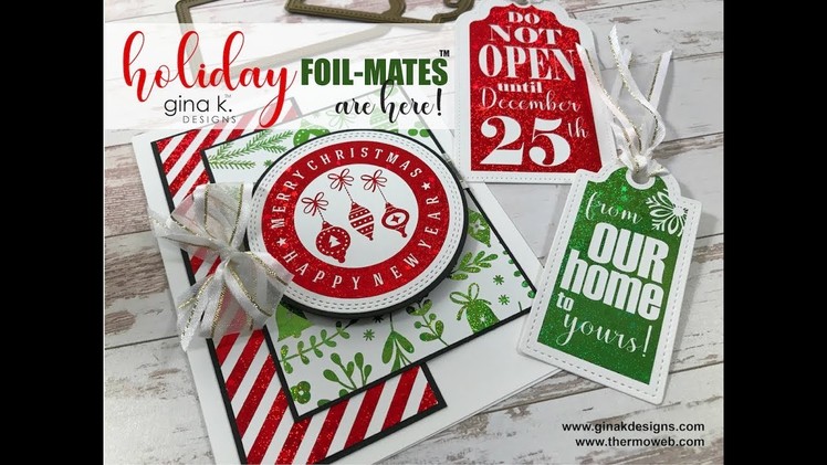 New Holiday Foil-Mates by Gina K  Designs and Therm O Web