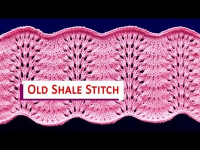 Old Shale Lace Stitch