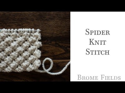 Spider Knit Stitch