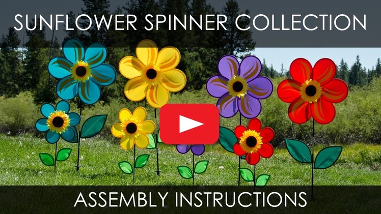 Sunflower Spinner Assembly Instructions - In the Breeze