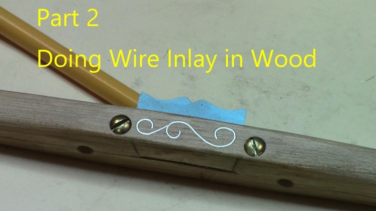 Tools and Tips For Doing Wire Inlay In Wood