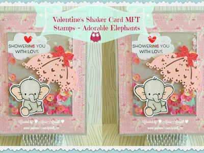 Valentine Shaker Card~Adorable Elephants [Process Video]