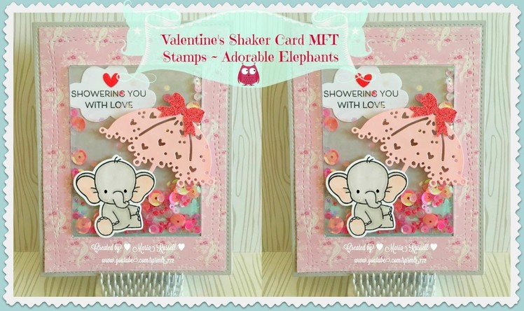 Valentine Shaker Card~Adorable Elephants [Process Video]