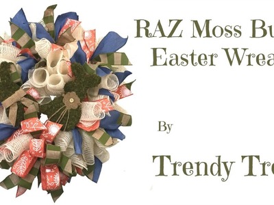 2017 RAZ Moss Bunny Pick Wreath Tutorial