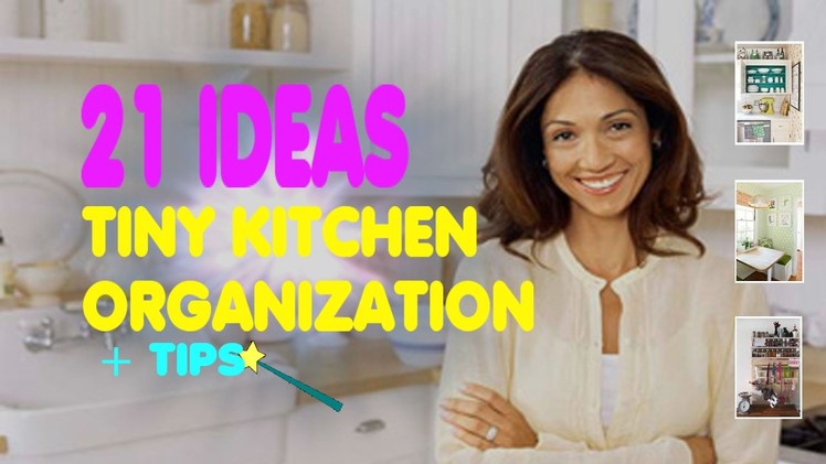 21+ Ideas About Tiny Kitchen Organization