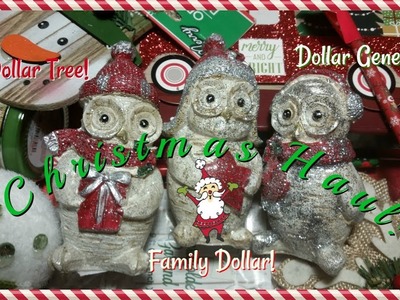 Christmas Haul! Dollar Tree, Dollar General & Family Dollar!