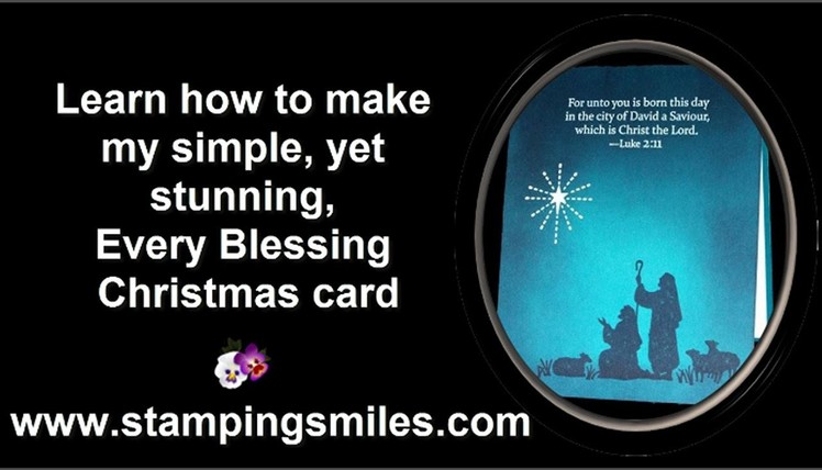 Christmas in July Day 3: Simple & Stunning Stampin' Up!  Every Blessing Card