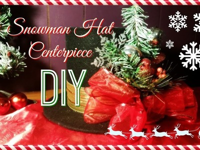Christmas Snowman Hat Centerpiece DIY w. Dollar Tree items!