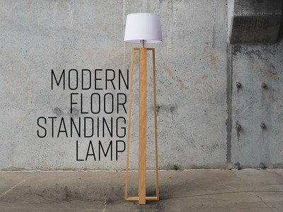 DIY Modern Floor Standing Lamp | Free Plans