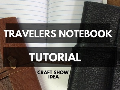 Easy Traveler's Notebook Tutorial