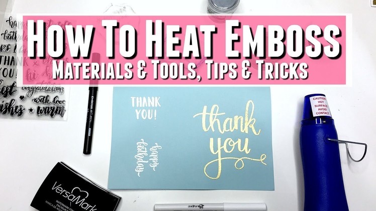 Everything You Need to Know to Start Heat Embossing with Embossing Powder Uses,Beginners Guide