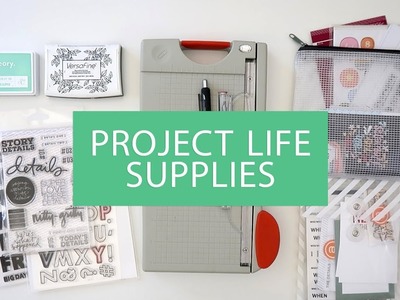 Favorite Project Life® Supplies