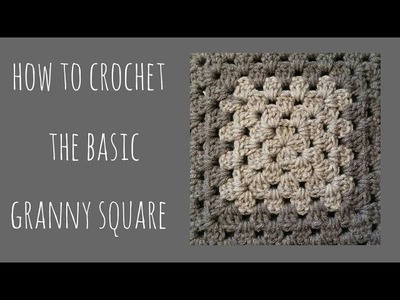 How to Crochet the Basic Granny Square