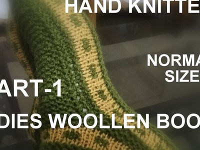 LADIES WOOLLEN BOOTS( PART -1) WOOLLEN SOCKS -- HAND KNITTED