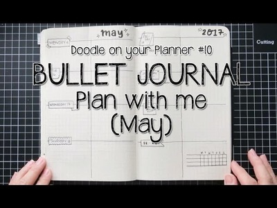 Minimalist Bullet Journal - Plan with Me : MAY Weekly Spreads | Doodle on your Planner