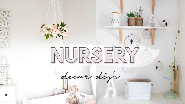 NURSERY DECOR DIYS | KATE MURNANE