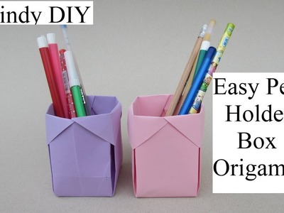 Pen Holder Box Origami: How to & Instruction | Easy Paper Craft | Cindy DIY
