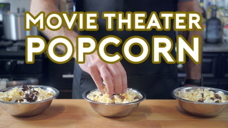Binging with Babish: Movie Theater Popcorn & Raisinets from Whiplash