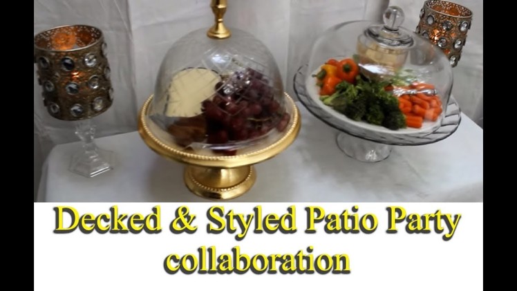 Decked Styled Patio Party Collaboration Hosted by Juani's House