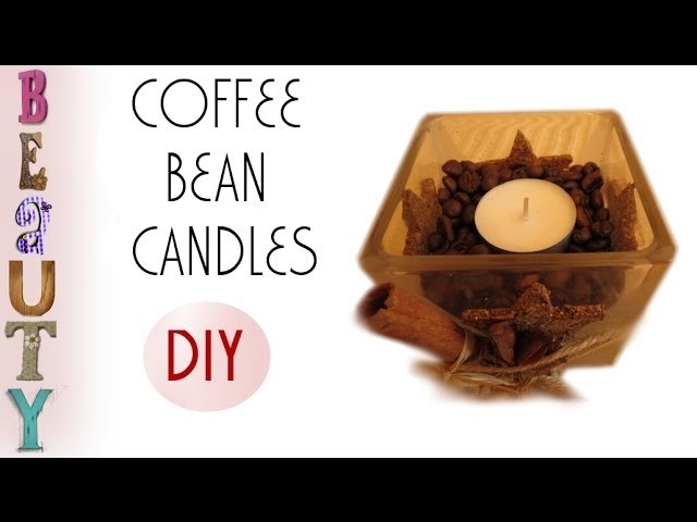 DIY: Aromatic Coffee Bean Candles