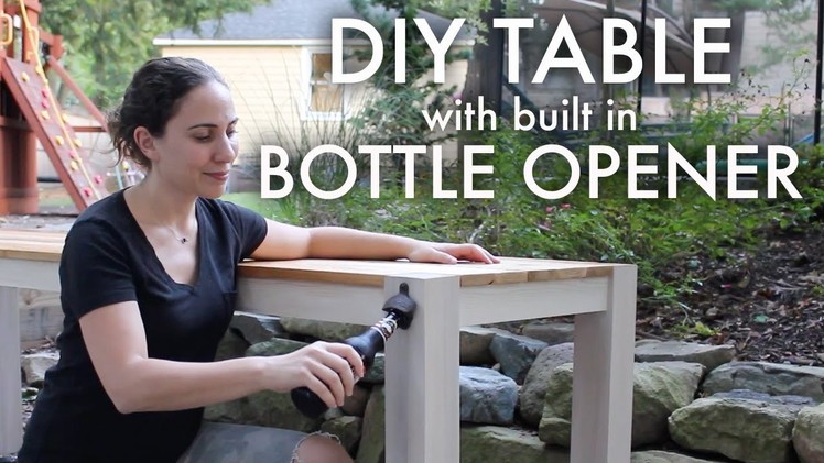 DIY Table with Built-In Bottle Opener and Cap Catcher????