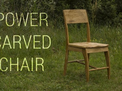 Fine Woodworking and Power Carving? Making a Wooden Chair