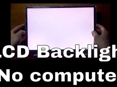 How to light up a old LCD screen backlight for lighting panel