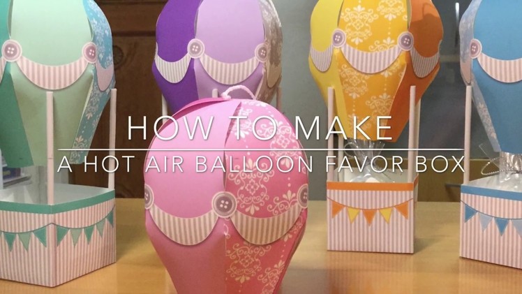 How to make a DIY paper hot air balloon party favor box