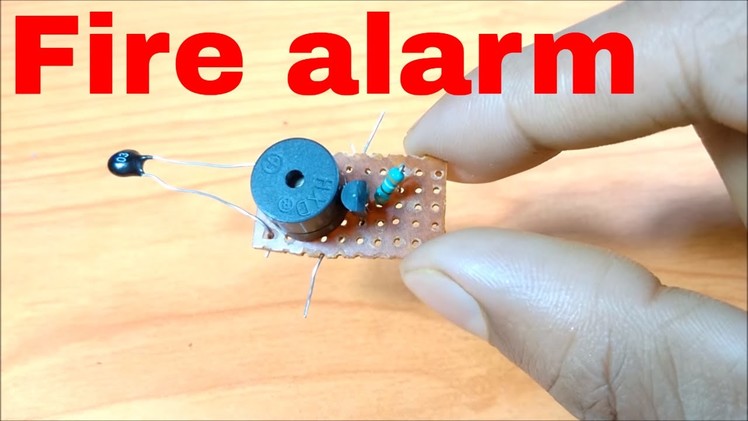 How to make a fire alarm using battery 9v simply