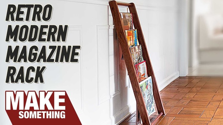 How to Make a Modern Retro Magazine Rack. Woodworking Project