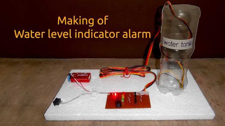 How to Make a Water Level Indicator Alarm