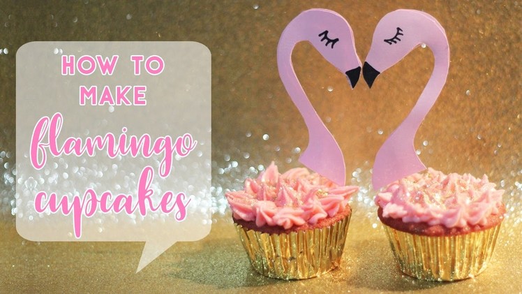 How to Make Flamingo Cupcakes - Perfect for Flamingo Party