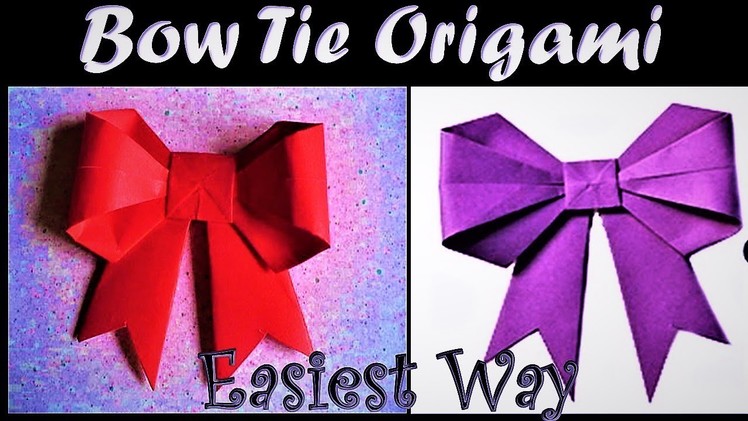 How To Make Paper Made Ribbon Bow Tie - How To Fold Paper Bow Tie #DIY, Paper Craft Origami Tutorial