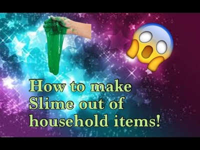 How to make slime out of household items | Drewbee