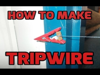 How to make tripwire alarm