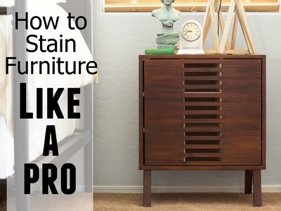 How To Stain Furniture Like a Pro