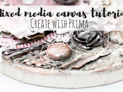 Mixed media canvas tutorial - Prima marketing Rose Quartz