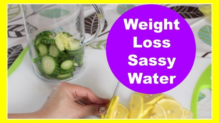 Sassy Water Flat Belly Diet | How To Lose Belly Fat Fast