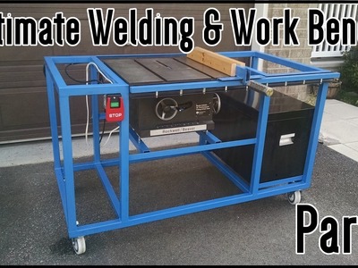 Ultimate Welding & Work Table | Part 2