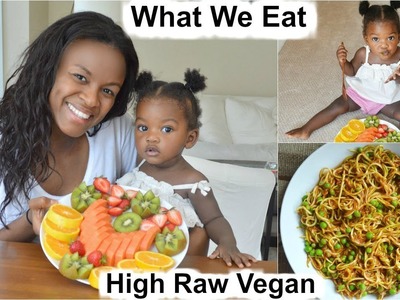 What my Vegan Baby and I eat in a Day | High Raw Vegan